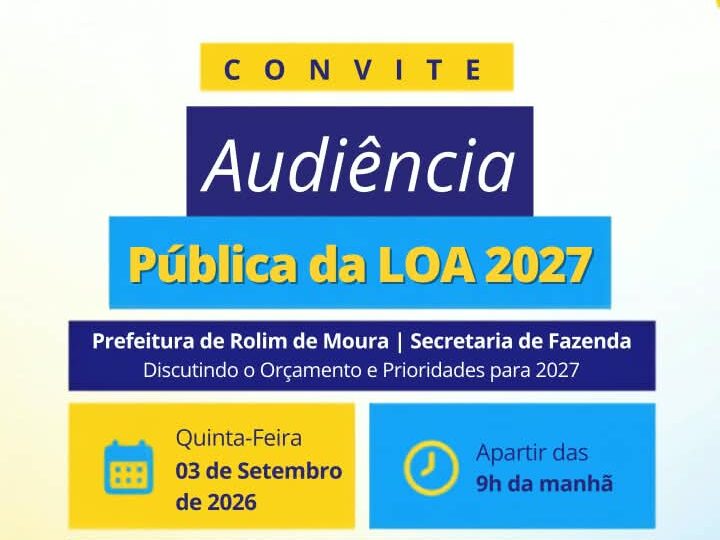 Prefeitura convoca população para audiência sobre orçamento de 2027 em Rolim de Moura