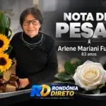 Prefeito Aldo Júlio e Prefeitura de Rolim de Moura emitem Nota de Pesar pela morte da professora e pioneira Arlene Mariani