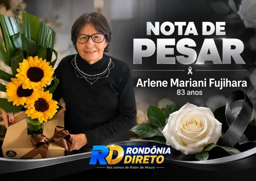 Prefeito Aldo Júlio e Prefeitura de Rolim de Moura emitem Nota de Pesar pela morte da professora e pioneira Arlene Mariani