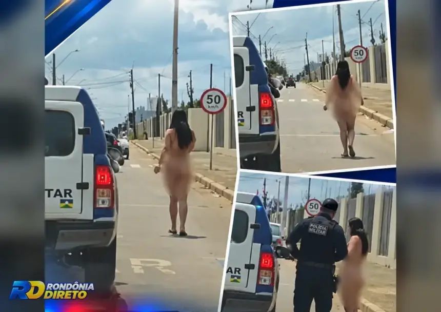 Mulher é vista nua nas ruas de Ariquemes e abordagem policial é registrada em vídeos